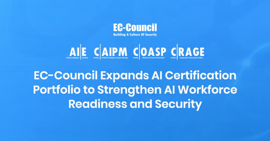 EC-Council amplía su portafolio de certificaciones en IA para fortalecer la preparación y seguridad de la fuerza laboral de IA en EE. UU.